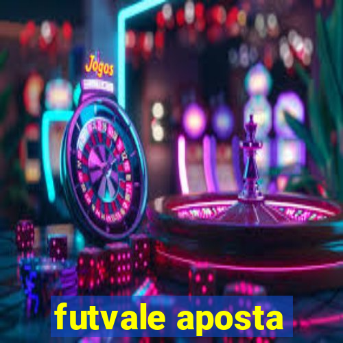 futvale aposta